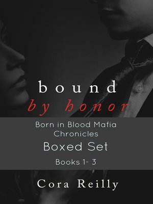 cover image of Bound by Honor Boxed Set (Born in Blood Mafia Chronicles Books 1-3)
